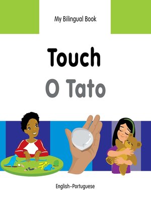 cover image of My Bilingual Book–Touch (English–Portuguese)